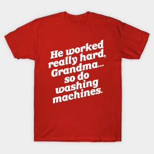 So Do Washing Machines // Christmas Vacation T-Shirt